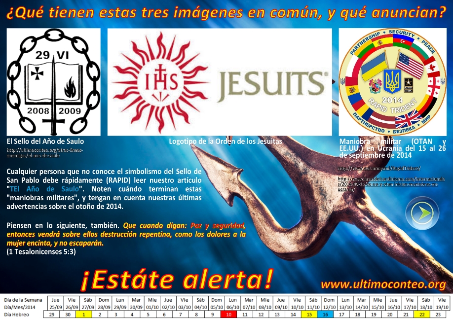 Imagen de un collage con tres s&iacute;mbolos distintos sobre un fondo de texto y un calendario subyacente. De izquierda a derecha hay un sello con n&uacute;meros romanos y una vela, un emblema rojo con las letras "IHS" y una representaci&oacute;n del Sol, y un logo circular que incluye banderas y textos relacionados con seguridad y paz. Debajo, un texto en espa&ntilde;ol pregunta sobre la relaci&oacute;n y el mensaje com&uacute;n de las im&aacute;genes, acompa&ntilde;ado de una advertencia para estar alerto, citando un pasaje b&iacute;blico sobre paz y seguridad seguidos de destrucci&oacute;n repentina.