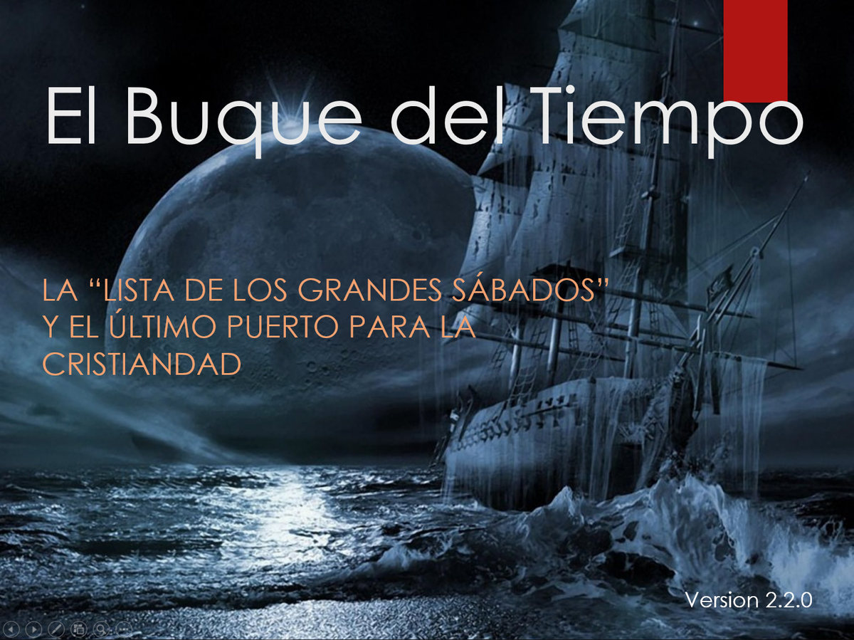 Imagen de un barco antiguo navegando en mares turbulentos bajo un cielo nocturno iluminado por un gran cuerpo celeste, acompa&ntilde;ado de texto que anuncia "El Buque del Tiempo", mencionando "la lista de los grandes s&aacute;bados" y "el &uacute;ltimo puerto para la cristiandad".