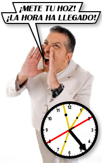 Un hombre con traje blanco grita emocionado hacia su mano, con un gran reloj mostrando las 10:10 en primer plano. El texto "&iexcl;Mete tu hoz! &iexcl;La hora ha llegado!" aparece en la parte superior.