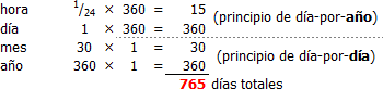 Imagen de una tabla matem&aacute;tica que calcula la duraci&oacute;n de unidades de tiempo como hora, d&iacute;a, mes y a&ntilde;o basado en un sistema de 360 d&iacute;as. Se destaca el subtotal de 765 d&iacute;as totales.