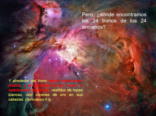 Imagen de una nebulosa colorida con matices de rojo, rosado y otros colores vibrantes, representando una vasta regi&oacute;n del espacio. Superpuesto sobre la imagen, hay texto en espa&ntilde;ol que se refiere a una cita b&iacute;blica del libro de Apocalipsis, describiendo 24 tronos y ancianos en un contexto celestial.