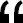 &ldquo;
